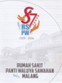 87 Tahun Rumah Sakit Panti Waluya Sawahan Malang 1929-2016