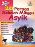 20 Peraga Sekolah Minggu Asyik