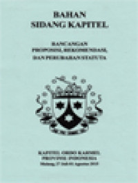 Bahan Sidang Kapitel: Rancangan Proposisi, Rekomendasi, Dan Perubahan Statuta