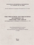 The Preacher And Preaching According To Gregory The Great (A Commentary On Homilia In Evangelia 1, 17)