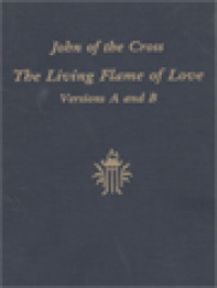 The Living Flame Of Love (Versions A And B)