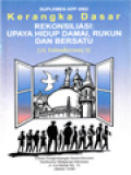 Rekonsiliasi Upaya Hidup Damai, Rukun Dan Bersatu: Suplemen Tema Aksi Puasa Pembangunan 2002