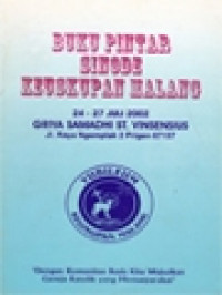 Buku Pintar Sinode Keuskupan Malang, 24-27 Juli 2002 Griya Samadhi St. Vinsensius Prigen - Pasuruan : 