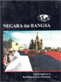 Negara Dan Bangsa Edisi Khusus: Kehidupan Pasca Komunis