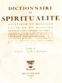 Dictionnaire De Spiritualité (Ascétique Et Mystique; Doctrine Et Histoire) Tome II.2: Cabasilas - Cyrille De Scythopolis