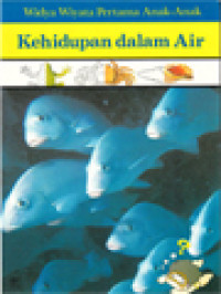 Image of Widya Wiyata Pertama Anak-Anak: Kehidupan Dalam Air