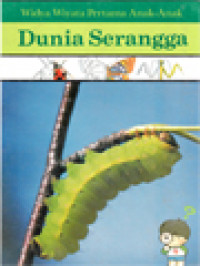 Image of Widya Wiyata Pertama Anak-Anak: Dunia Serangga