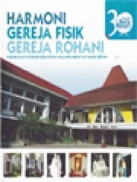 Image of Harmoni Gereja Fisik Gereja Rohani Paroki Ratu Rosari Kesatrian Malang Menatap Masa Depan