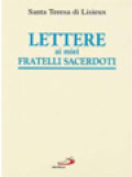 Lettere Ai Miei Fratelli Sacerdoti