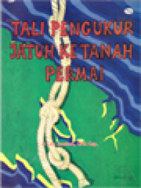 Tali Pengukur Jatuh Ke Tanah Permai: Saudara-Saudara Kapusin Belanda, Swiss, Dan India Di Sumatera 1911-2005