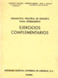 Gramatica Practica De Español Para Extranjeros: Ejercicios Complementarios