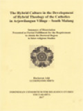 The Hybrid Culture In The Development Of Hybrid Theology Of The Catholics In Arjowilangun Village - South Malang