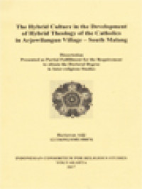 The Hybrid Culture In The Development Of Hybrid Theology Of The Catholics In Arjowilangun Village - South Malang