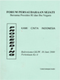Image of Forum Persaudaraan Sejati Bersama Presiden RI Dan Ibu Negara: Kami Cinta Indonesia, Balewiyata - GKJW, 30 Juni 2000 Pertemuan Ke-4
