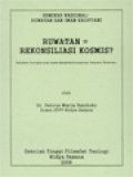 Ruwatan = Rekonsiliasi Kosmis? Refleksi Teologis Atas Usaha Menginkulturasikan Upacara 