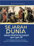 Sejarah Dunia Abad Pertengahan 500-1400 M: Dari Pemberontakan Odoacer Hingga Runtuhnya Sintesis Thomisme