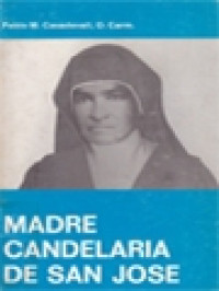 Madre Candelaria De San Jose: Esbozo Biográfico