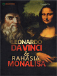 Leonardo Da Vinci & Rahasia Monalisa