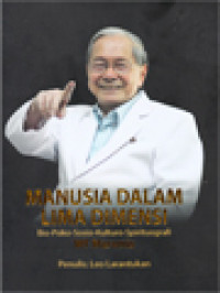 Image of Manusia Dalam Lima Dimensi: Bio-Psiko-Sosio-Kulturo-Spirituografi WF Maramis