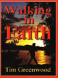 Walking In Faith: Testimony And Teaching