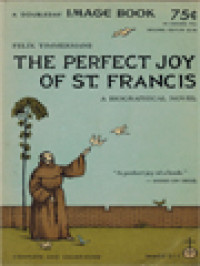 Image of The Perfect Joy Of St. Francis: A Biographical Novel