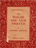 The Psalms Are Our Prayer