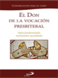 El Don De La Vocacion Presbiteral: Ratio Fundamentalis Institutionis Sacerdotalis