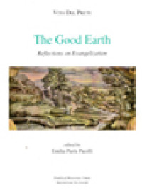 The Good Earth: Reflections On Evangelization