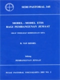 Model-Model Etis Bagi Pembangunan Jemaat: Sikap Terhadap Keberadaan Kita (Bidang Pembangunan Jemaat)