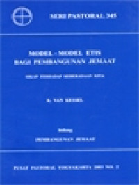 Image of Model-Model Etis Bagi Pembangunan Jemaat: Sikap Terhadap Keberadaan Kita (Bidang Pembangunan Jemaat)