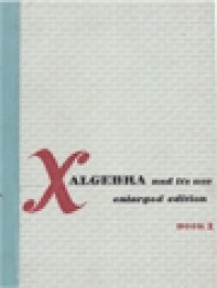 Algebra And Its Use, Book I Enlarged Edition