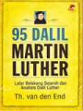 95 Dalil Martin Luther: Latar Belakang Sejarah Dan Analisis Dalil Luther