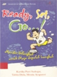 Image of Ready, Set, Go...! Mundur Selangkah Untuk Maju Sepuluh Langkah