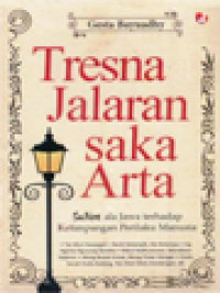 Tresna Jalaran Saka Arta: Satire Ala Jawa Terhadap Ketimpangan Perilaku Manusia