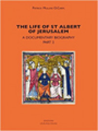 Image of The Life Of St. Albert Of Jerusalem: A Documentary Biography - Part 2