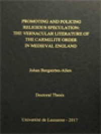 Image of Promoting And Policing Religious Speculation: The Vernacular Literature Of The Carmelite Order In Medieval England