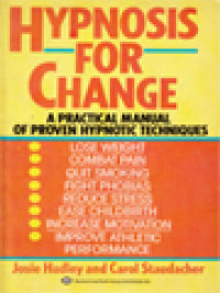 Image of Hypnosis For Change: A Practical Manual Of Proven Hypnotic Techniques