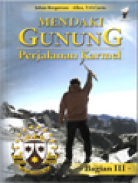 Mendaki Gunung: Perjalanan Karmel - Bagian III