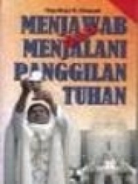 Menjawab Dan Menjalani Panggilan Tuhan