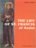 The Life Of St. Francis Of Assisi