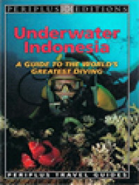 Image of Underwater Indonesia: A Guide To The World's Greatest Diving