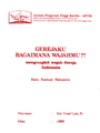 Gerejaku Bagaimana Wajahmu?? Mengungkit Wajah Gereja Indonesia