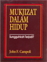 Mukjizat Dalam Hidup: Sungguhkah Terjadi?