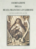 Esortazioni Della Beata Francesca D’Amboise: Con Breve Profilo Della Sua Vita