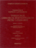 Corpus Christianorum: Thesaurus Patrum Latinorum, Thesaurus Librorum Sententiarum Petri Lombardi (Series A - Formae: Enumeratio Formarum, Index Formarum A Tergo Ordinatarum, Concordantia Formarum)