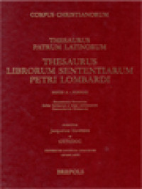 Corpus Christianorum: Thesaurus Patrum Latinorum, Thesaurus Librorum Sententiarum Petri Lombardi (Series A - Formae: Enumeratio Formarum, Index Formarum A Tergo Ordinatarum, Concordantia Formarum)