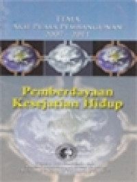 Pemberdayaan Kesejatian Hidup: Tema Aksi Puasa Pembangunan 2007-2011