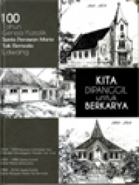 Image of Peringatan 100 Tahun Gereja Katolik St. Perawan Maria Tak Bernoda Lawang (1918-2018) Kita Dipanggil Untuk Berkarya