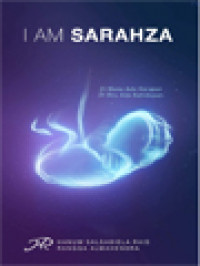 I Am Sarahza: Di Mana Ada Harapan, Di Situ Ada Kehidupan