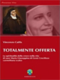 Image of Totalmente Offerta: La Spiritualità Della Croce Nella Vita Di Suor Maria Giuseppina Di Gesù Crocifisso